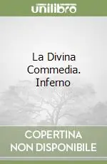 Consegna Rapida La Divina Commedia. Inferno