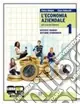 Prezzo Conveniente L‘economia aziendale. Per gli Ist. tecnici. Con espansione online
