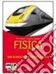 Fisica. Una scienza per il nostro futuro. Per le Scuole superiori. Con espansione online. Vol. 1 Promozione Esclusiva