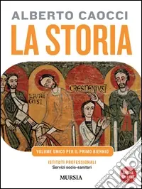 Prezzo Ridotto La storia. Per gli Ist. professionali. Con CD AudiDALLA PREISTORIA ALLE CIVILTÀ ALTOMEDIEVALI