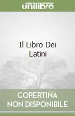 Offerta Il Libro Dei LatiniPER LE SCUOLE SUPERIORI