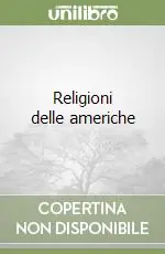 Religioni delle americhe Subito Disponibile