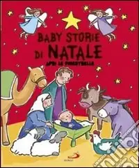 Ultima Occasione Baby storie di Natale. Apri le finestrelle. Ediz. illustrata