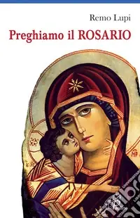 Preghiamo il rosario Offerta Lampo
