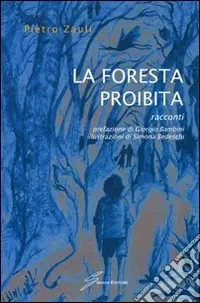 La Foresta proibita Ultimissimo Modello