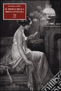 Bestseller Il Merlo della bouganvillea