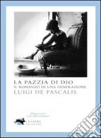 La Pazzia di Dio Professionale