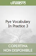 Ultima Occasione Pye Vocabulary In Practice 3
