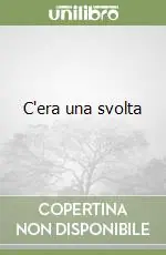 C‘era una svolta Compra Oggi Stesso