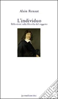 L‘individuo. Riflessioni sulla filosofia del soggetto Prezzo Basso