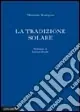 Ordina Subito La tradizione solare