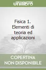 Quantità Limitata Fisica 1. Elementi di teoria ed applicazioni