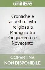 Cronache e aspetti di vita religiosa a Maruggio tra Cinquecento e Novecento Solo Oggi