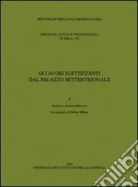 Gli avori egittizzanti dal palazzo settentrionale Popolare