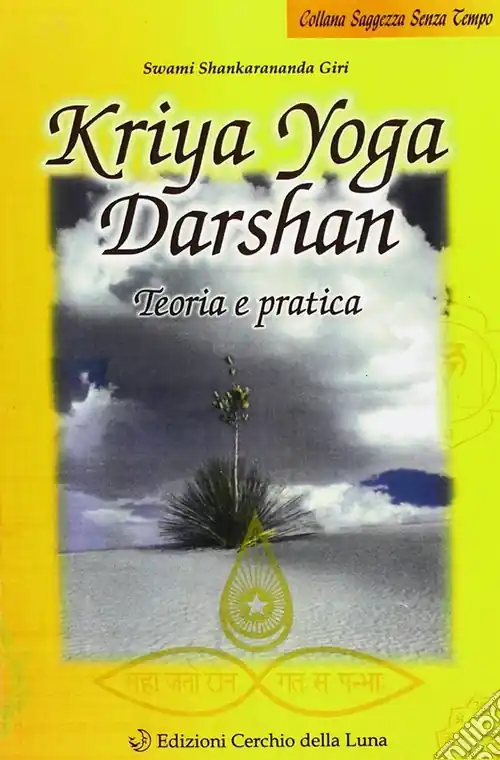 Offerta Limitata Kriya yoga darshan. Teoria e pratica