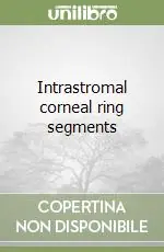 Intrastromal corneal ring segments Pagamento Sicuro