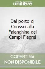 Dal porto di Cnosso alla Falanghina dei Campi Flegrei Reso Gratuito