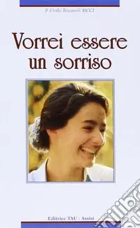 Must-Have Vorrei essere un sorriso