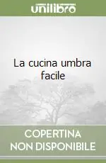 Prezzo Scontato La cucina umbra facile