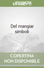 Del mangiar simboli Subito Disponibile