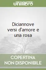 Diciannove versi d‘amore e una rosa Bestseller