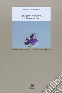 Ultime Pezzi Il solito Manzoni e il Manzoni vero