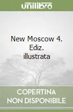 Consegna Rapida New Moscow 4. Ediz. illustrata