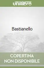 Bastianello Di Tendenza