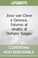 Joos van Cleve e Genova. Intorno al ritratto di Stefano Raggio Professionale