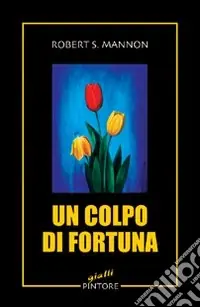 Occasione Un colpo di fortuna