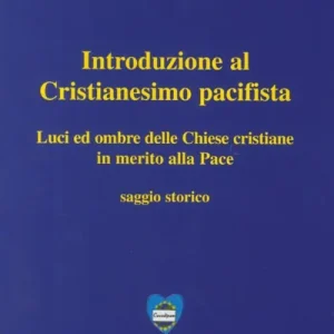 Più Venduto Introduzione al cristianesimo pacifista