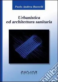 Urbanistica ed architettura sanitaria Offerta Lampo