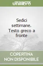 Spedizione Espresso Sedici settimane. Testo greco a fronte