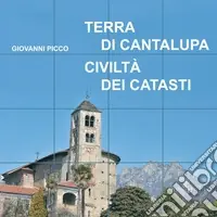 Terra di Cantalupa. Civiltà dei Catasti Prezzo Ridotto