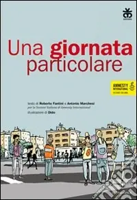 Spedito Oggi Una giornata particolare