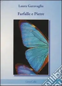 Farfalle e pietre Must-Have