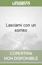 Lasciami con un sorriso Offerta Del Giorno