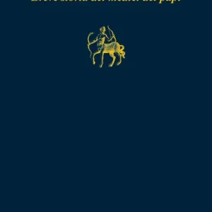 L‘archiatra. Breve storia dei medici dei papi Ultimissimo Modello