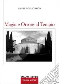 Magia e orrore al tempio Nuovo Arrivo