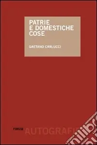 Promozione Patrie e domestiche cose