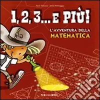 1, 2, 3, & più! L‘avventura della matematica Soddisfatti O Rimborsati