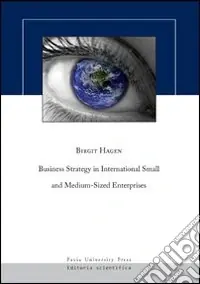 Business strategy in international small and medium-sized enterprises Promozione Esclusiva