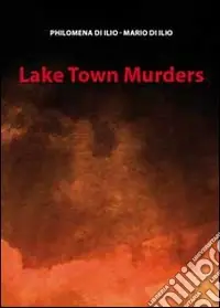 Prezzo Conveniente Lake town murders