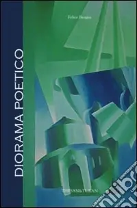 Ordina Subito Diorama poetico 2004-2010(2001-2010)