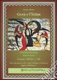 Spedizione Espresso Gesù e l‘Islam