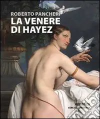 La Venere di Hayez Offerta Limitata