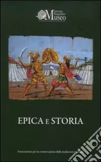 Miglior Prezzo Epica e storia. Le vie del cavaliere in memoria di Antonio Pasqualino