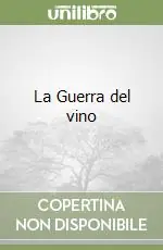 La Guerra del vino Pagamento Sicuro