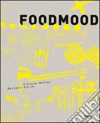 A Buon Prezzo Food Mood. Ediz. inglese