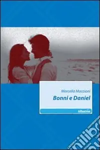Prezzo Basso Bonni e Daniel